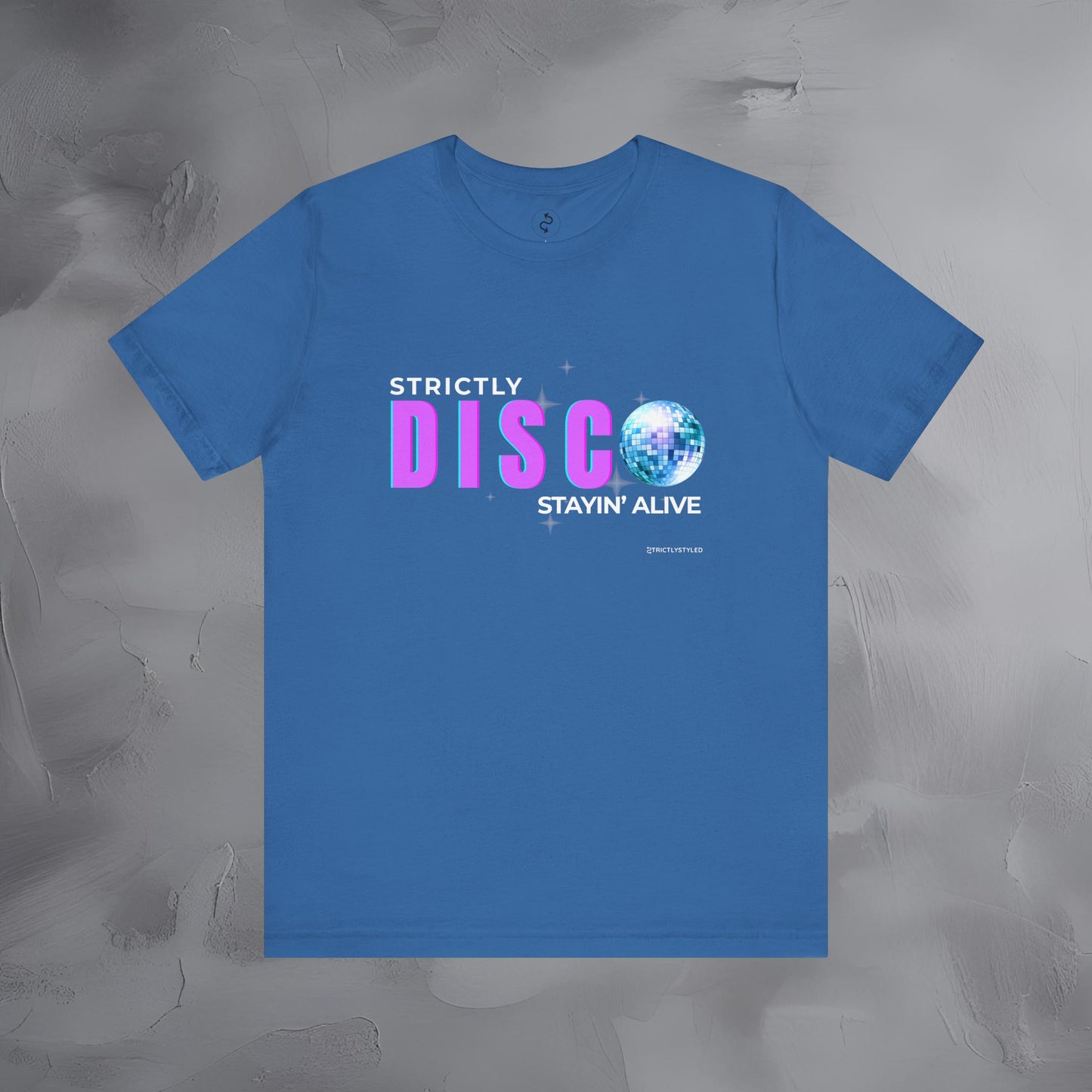 Strictly Disco T-Shirt – Retro Dance Graphic Tee | Stayin’ Alive
