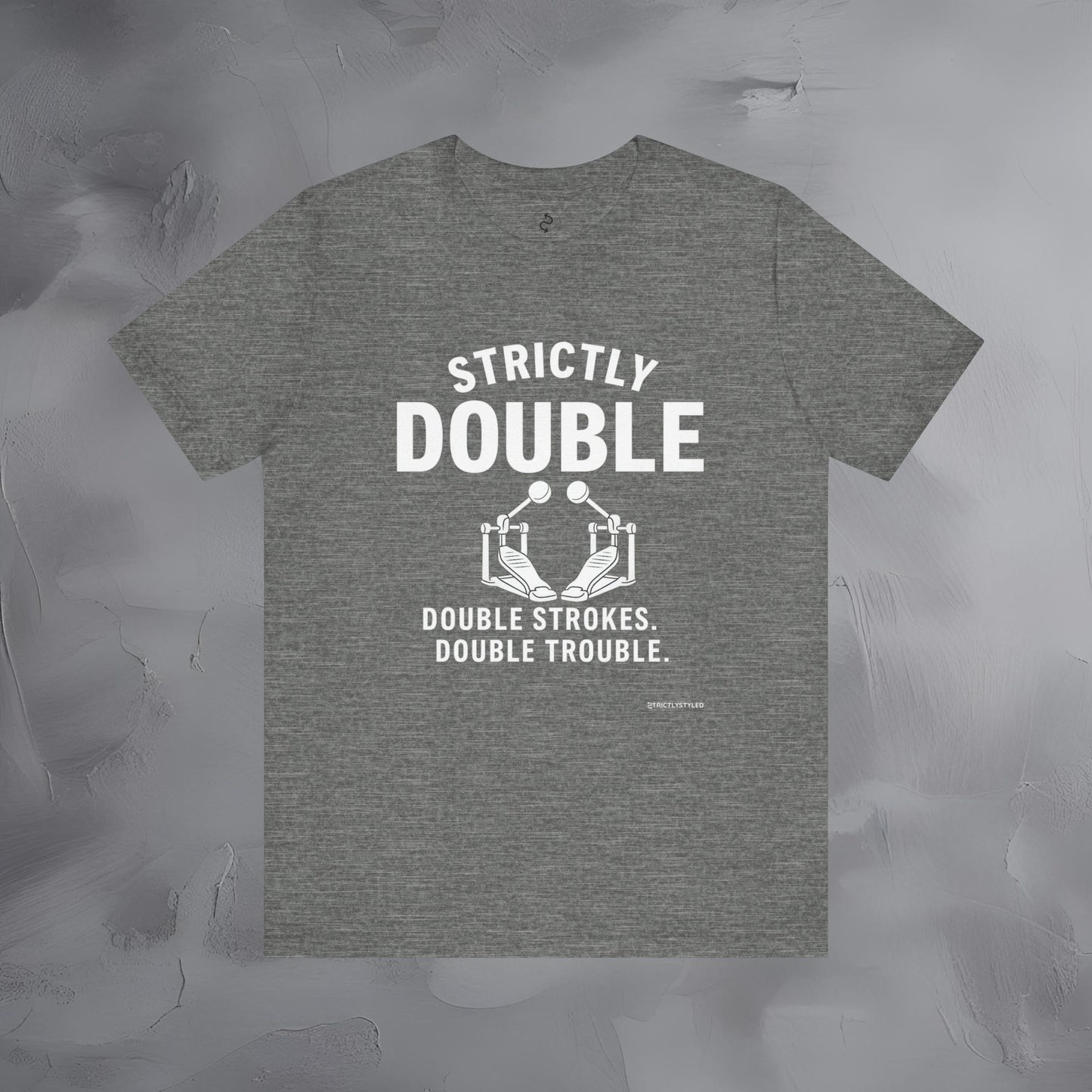 Strictly Double Stroke – Double Trouble Drummer T-Shirt