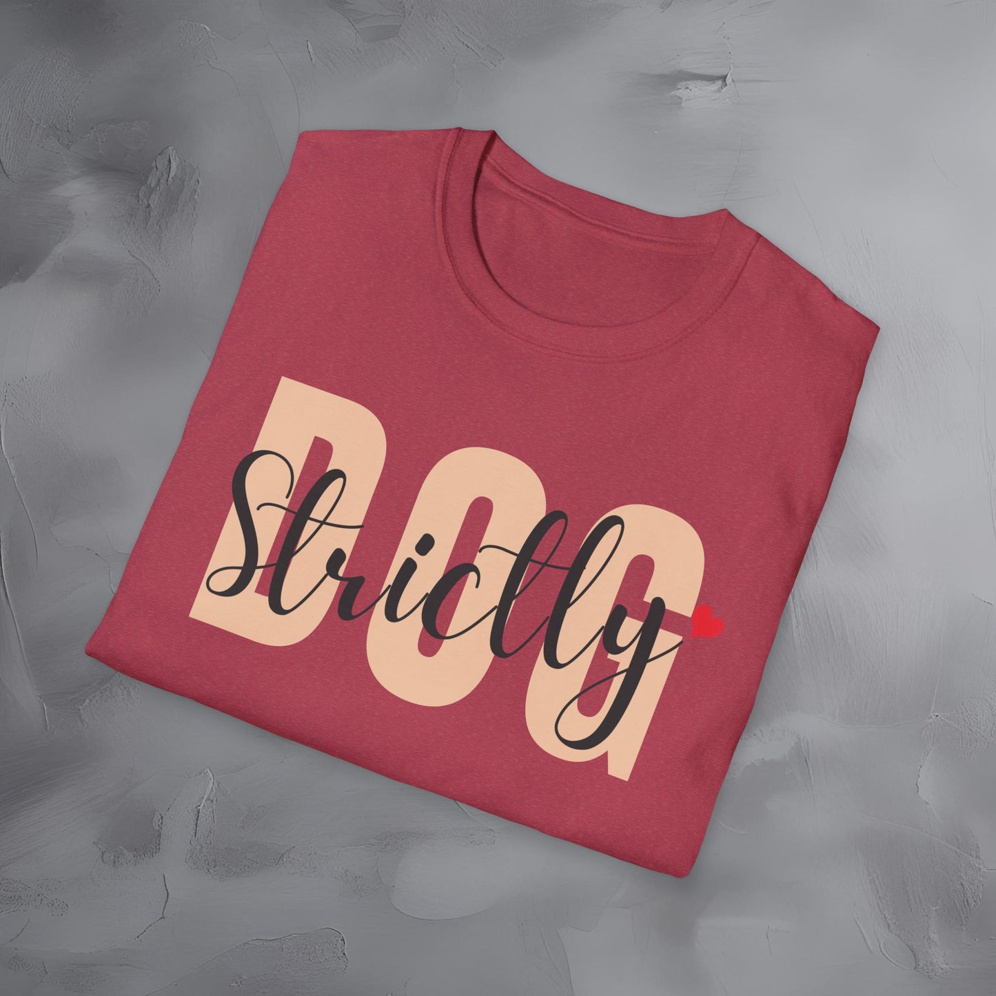 Strictly Dog T-Shirt