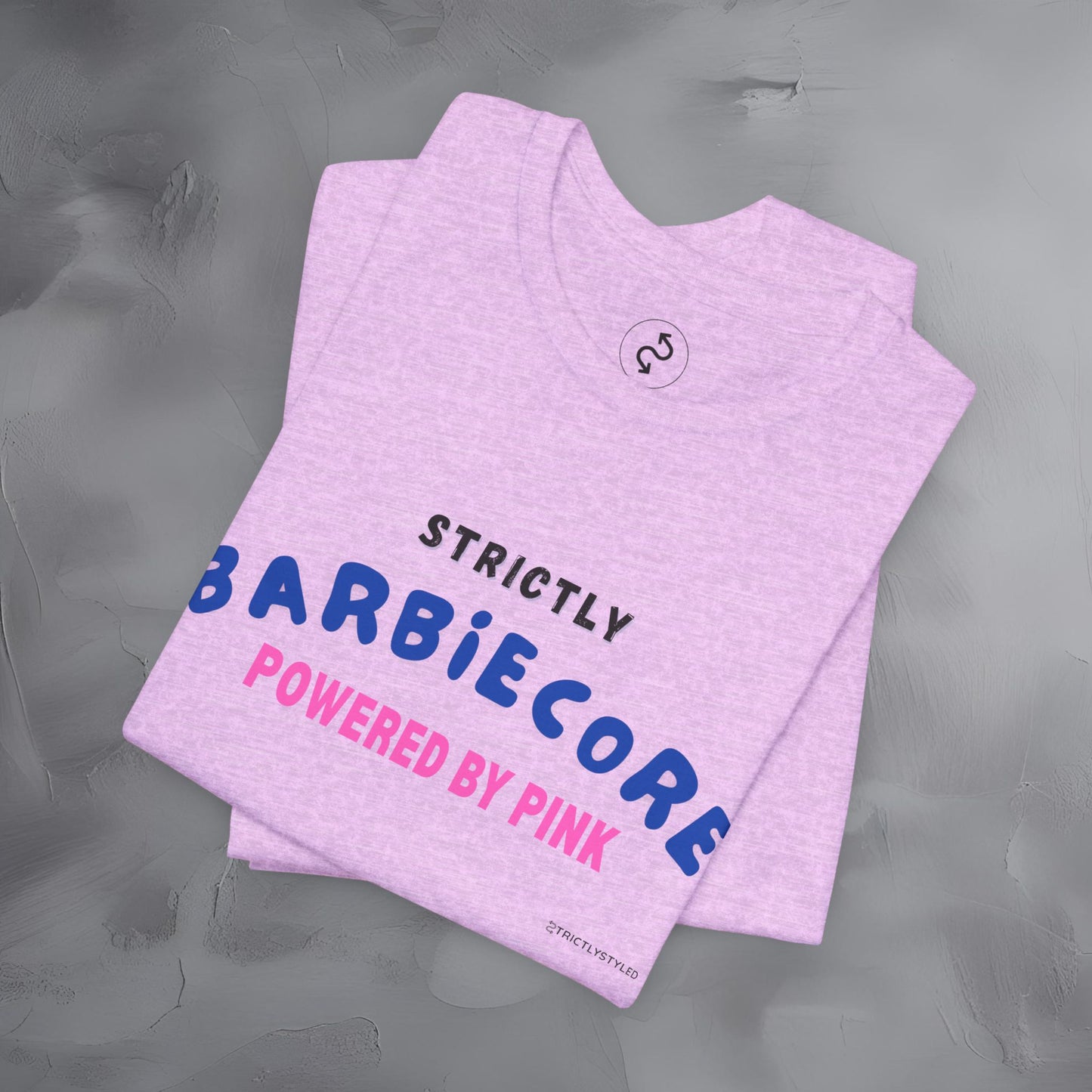 Strictly Barbiecore T-Shirt – Powered by Pink - Aesthetic Graphic Tee