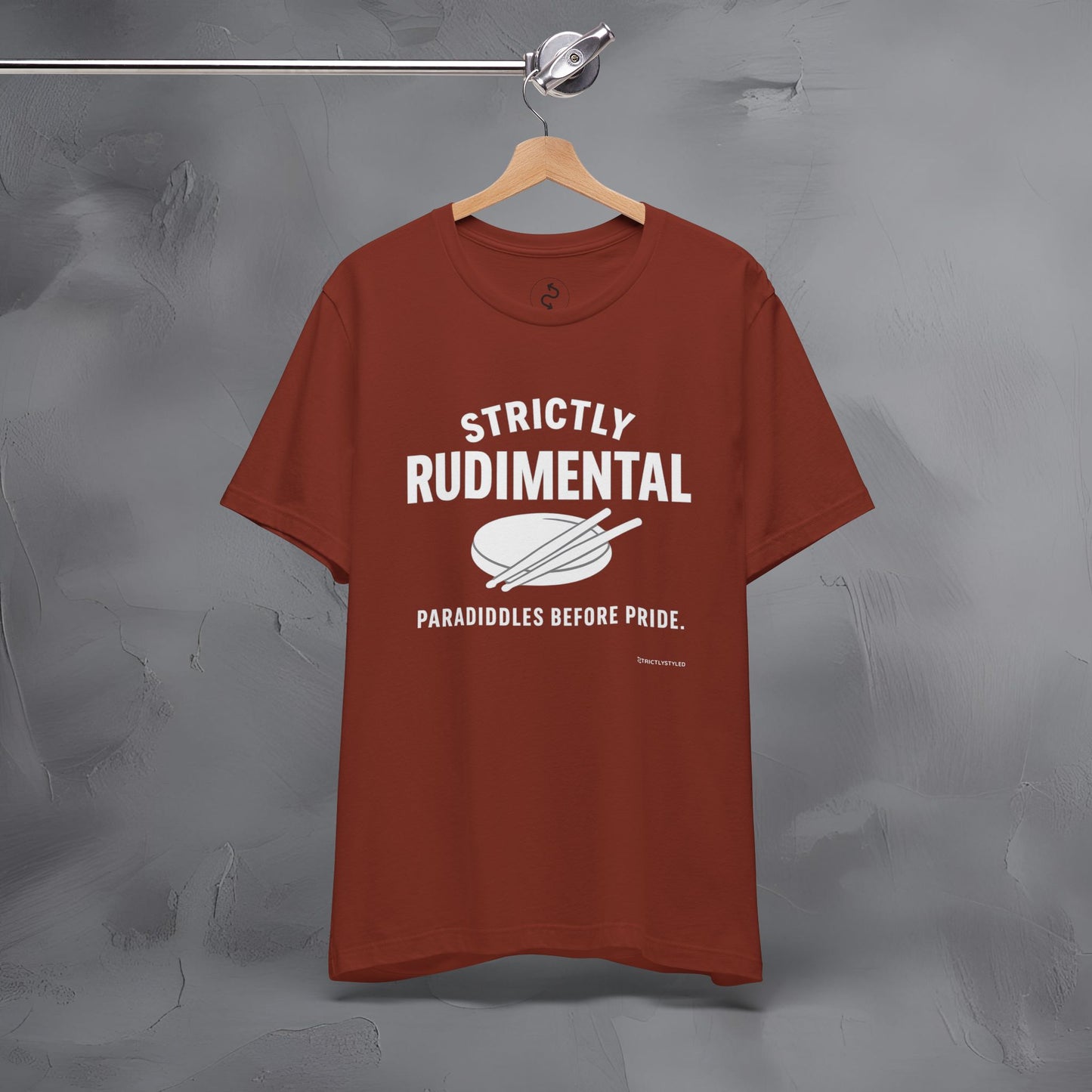 Strictly Rudimental T-Shirt – Paradiddles Before Pride Drummer Tee