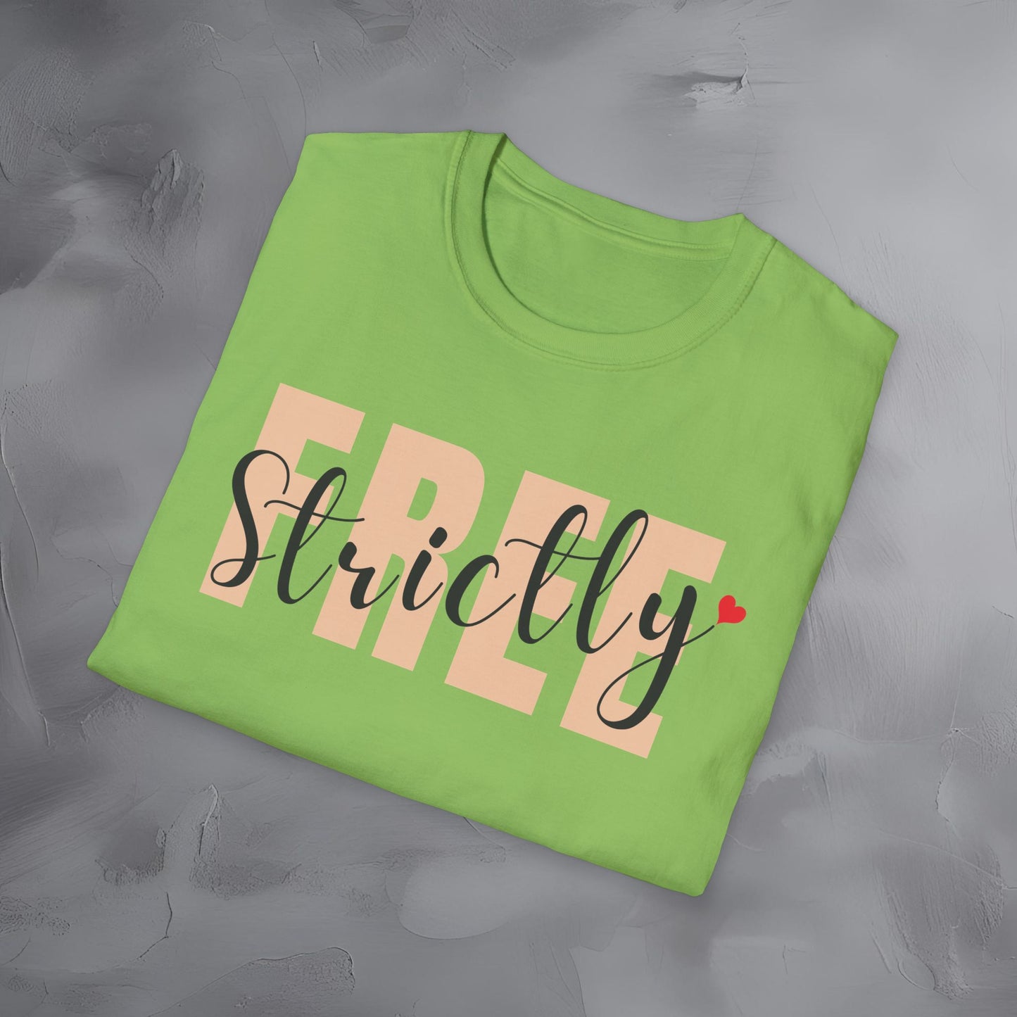 Strictly Free T-Shirt