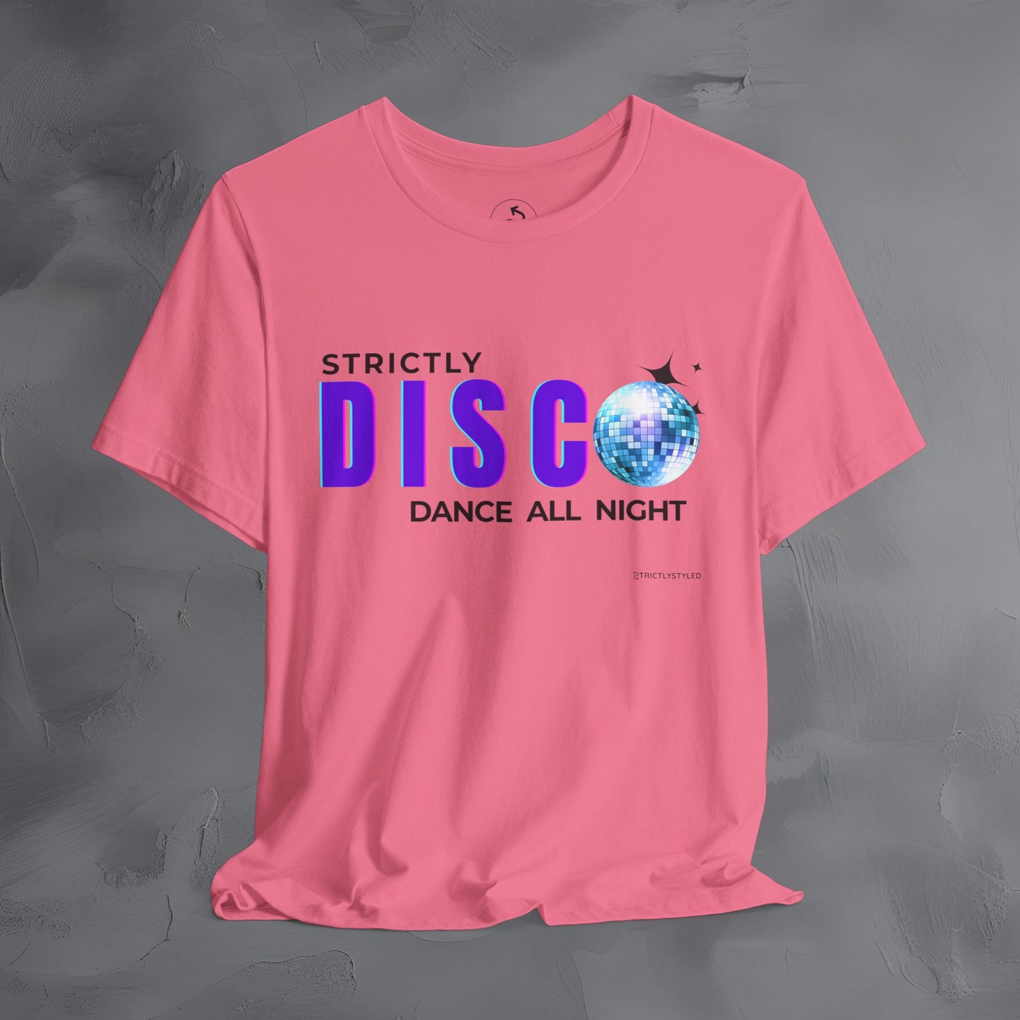 Strictly Disco T-Shirt – Retro Dance Graphic Tee - Dance All Night