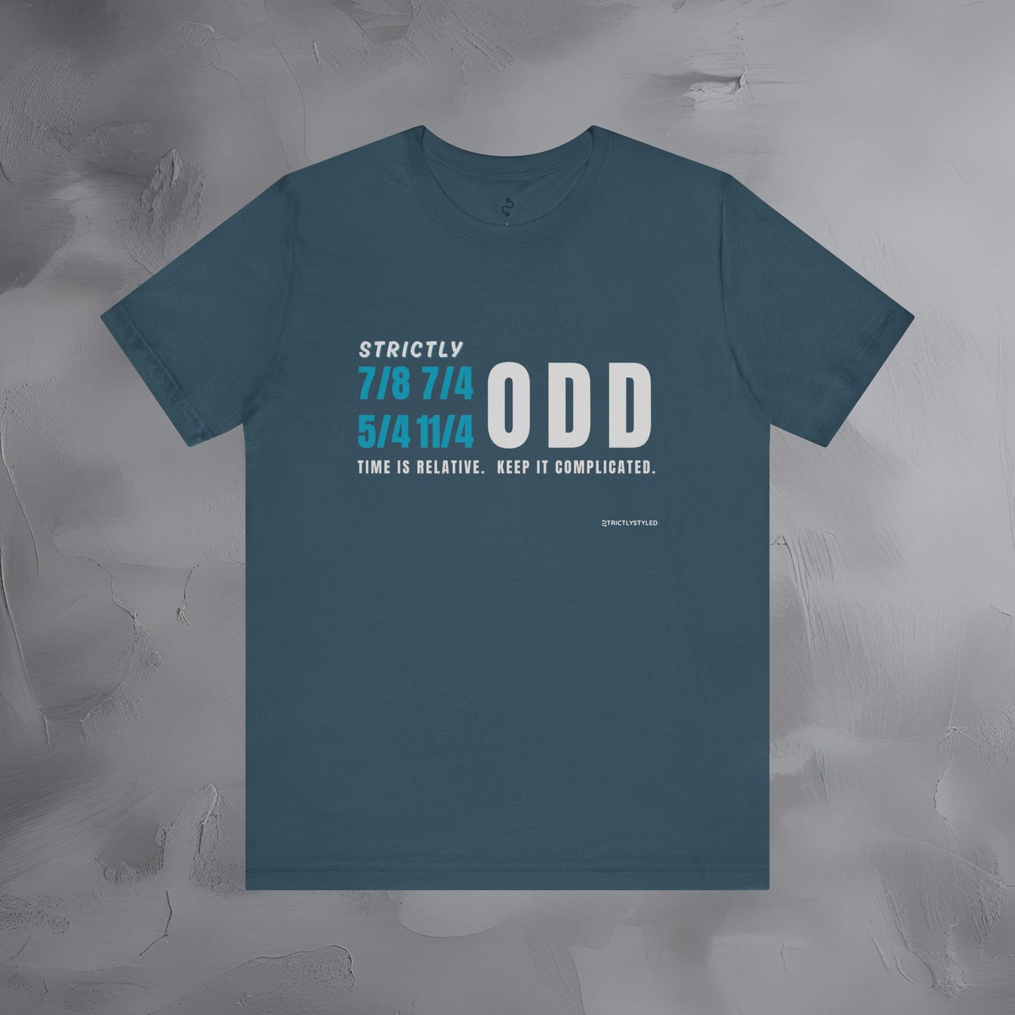 Strictly Odd T-Shirt – Drum & Rhythm Graphic Tee - Time Relative, Keep It Complicated