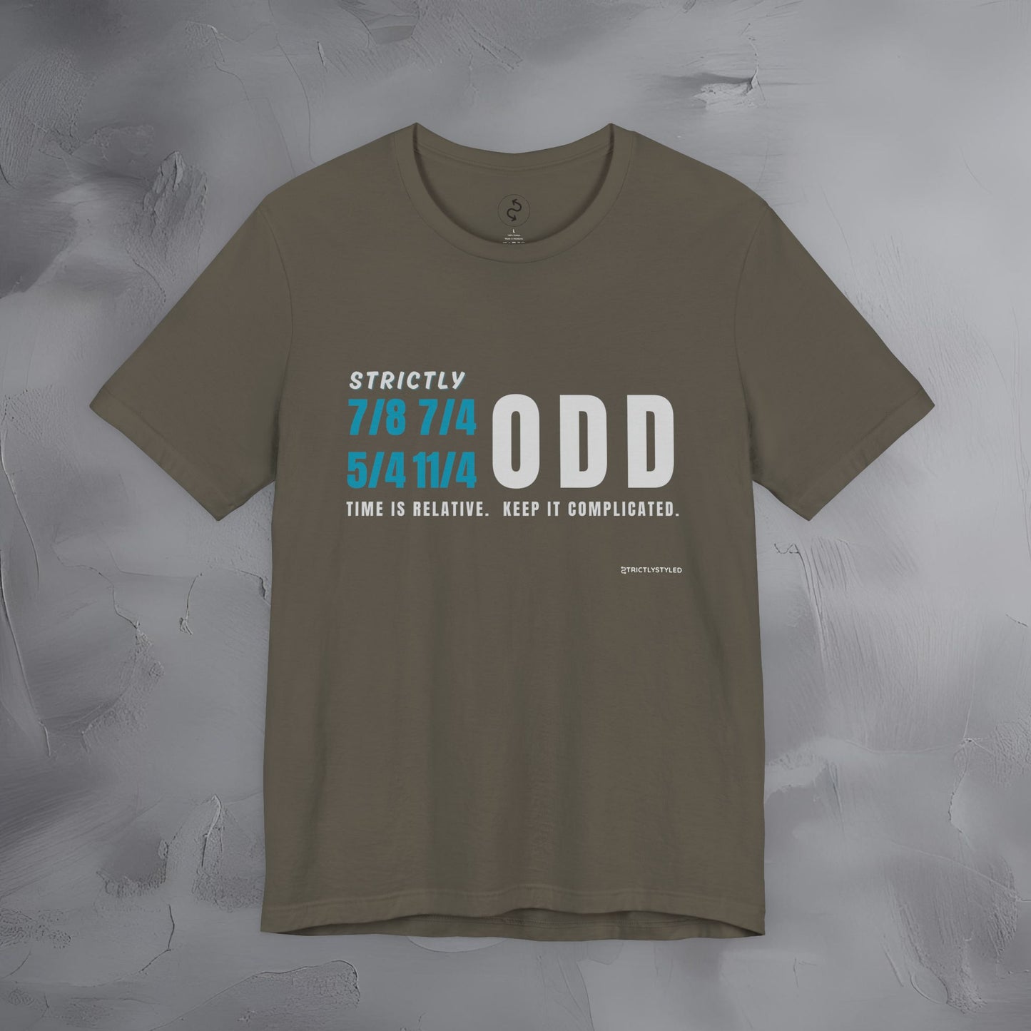 Strictly Odd T-Shirt – Drum & Rhythm Graphic Tee - Time Relative, Keep It Complicated