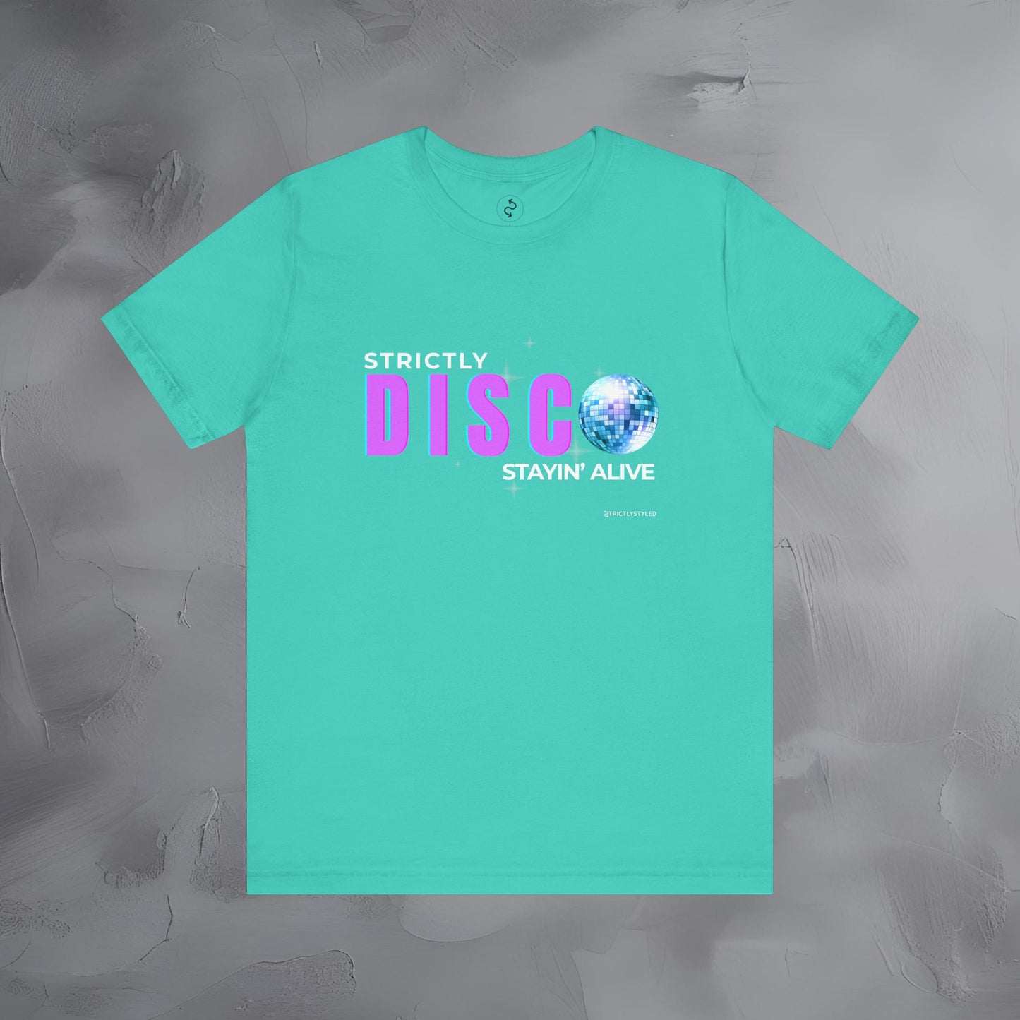 Strictly Disco T-Shirt – Retro Dance Graphic Tee | Stayin’ Alive