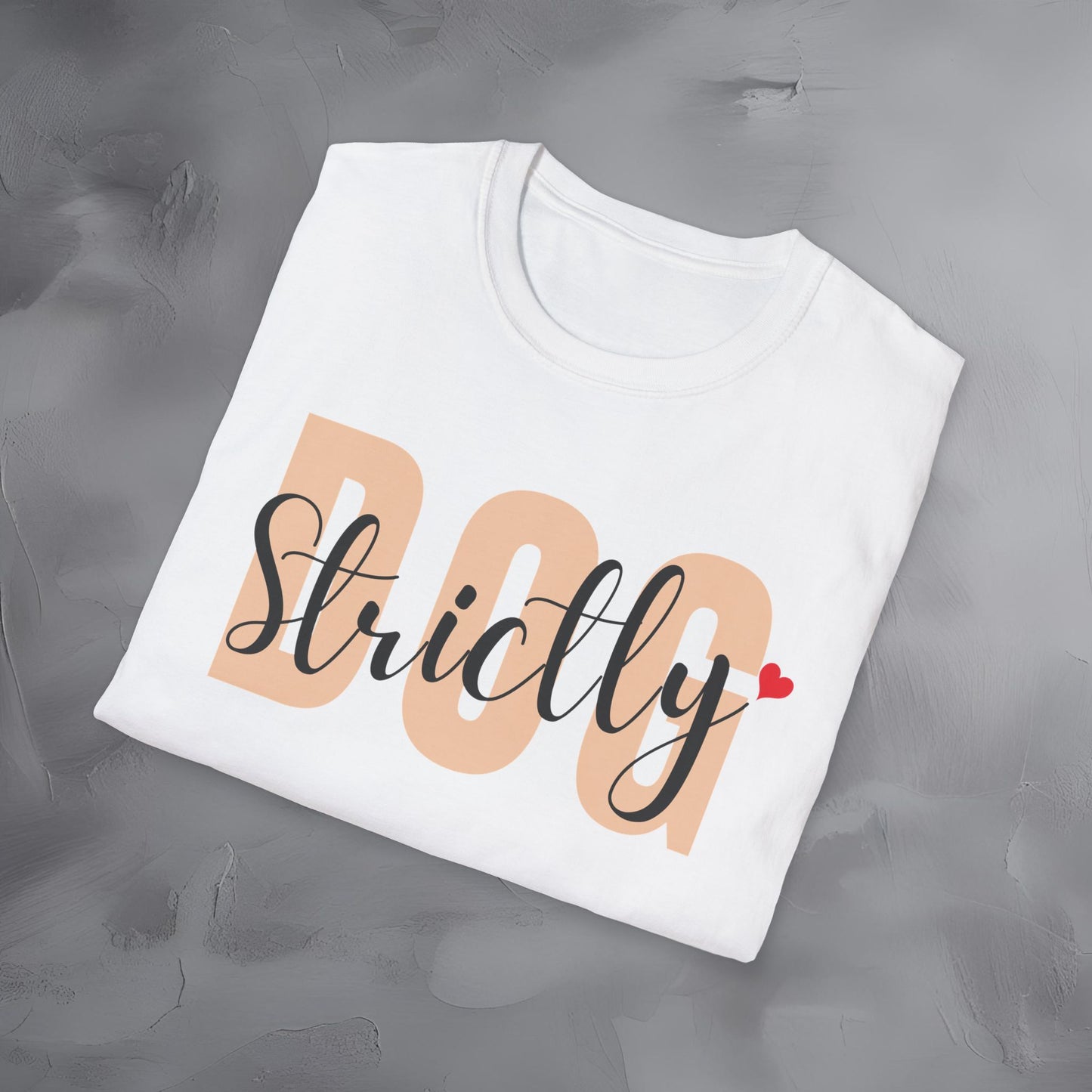 Strictly Dog T-Shirt