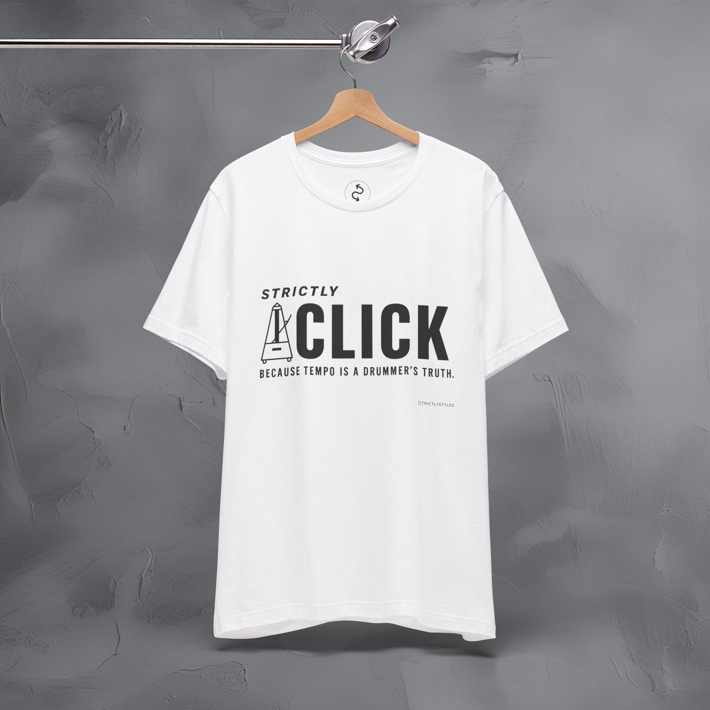 Strictly Click T-Shirt – Drum & Rhythm Graphic Tee - Tempo Is the Drummer’s Truth