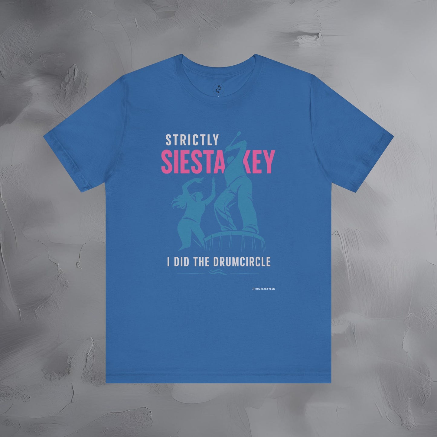 Strictly Siesta Key T-Shirt – I Did the Drumcircle Beach Tee