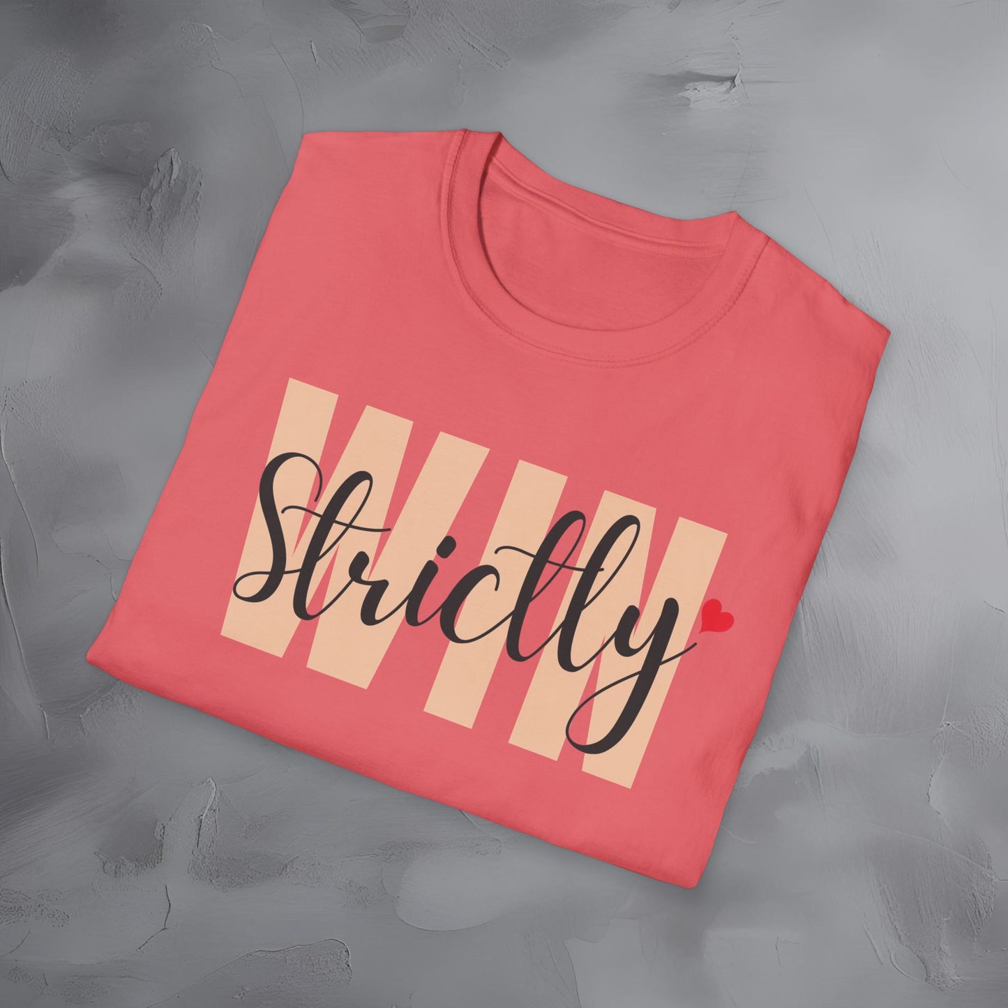 Strictly Win T-Shirt