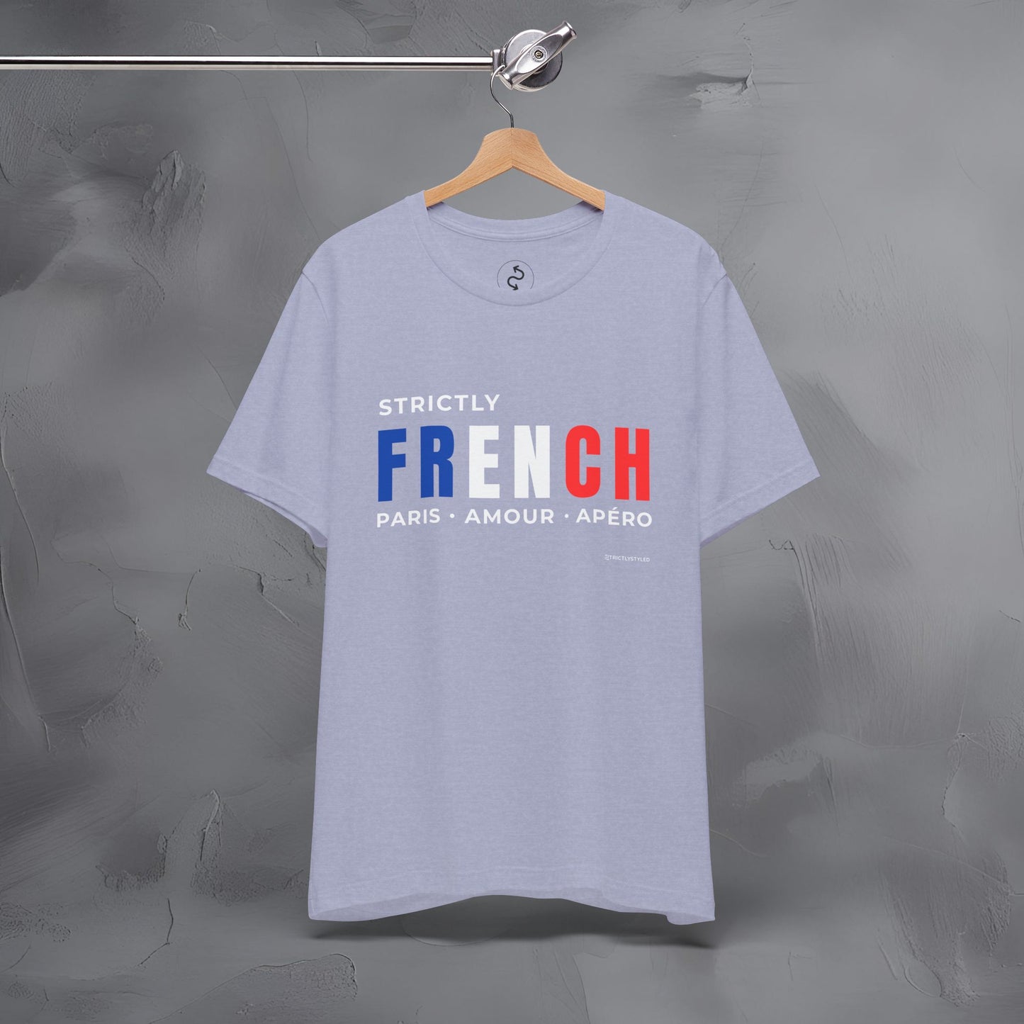 Strictly French – Paris, Amour, Apéro T-Shirt | French Lifestyle Graphic Tee | Parisian Culture Streetwear Shirt