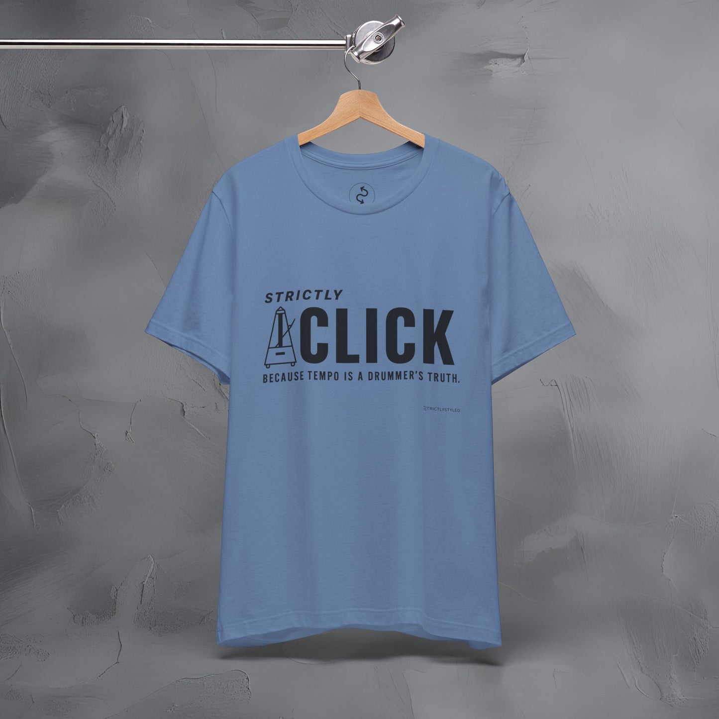 Strictly Click T-Shirt – Drum & Rhythm Graphic Tee - Tempo Is the Drummer’s Truth