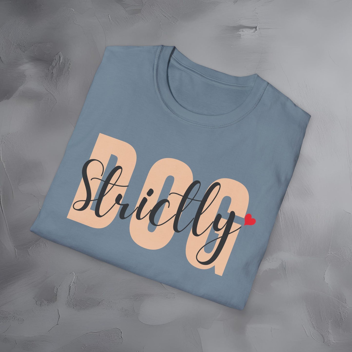 Strictly Dog T-Shirt