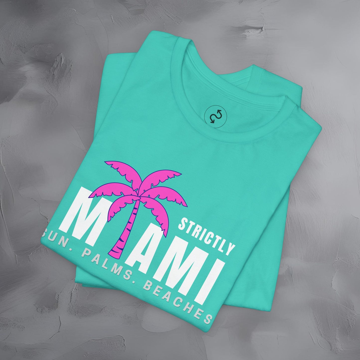 Strictly Miami T-Shirt – Sun Palms Beaches City Vibes Tee