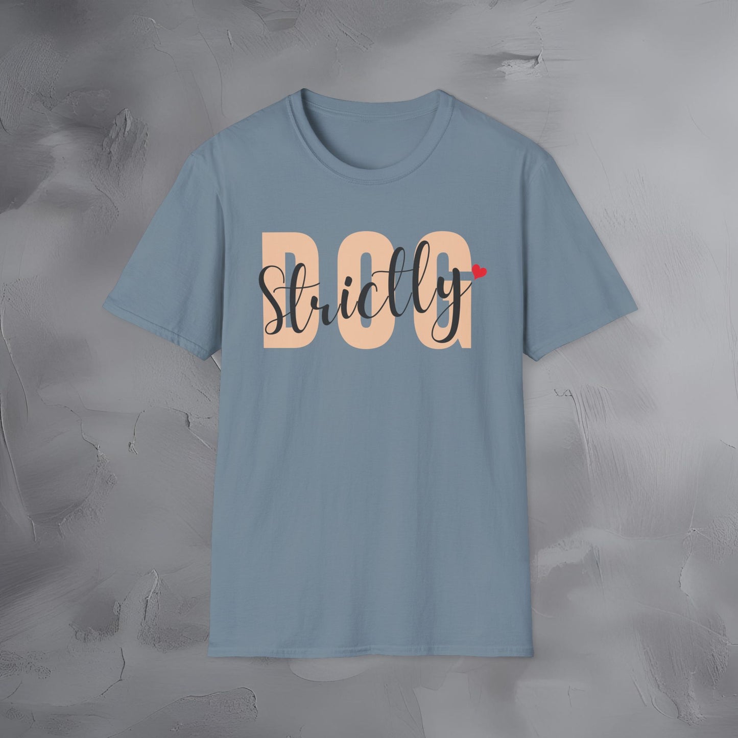 Strictly Dog T-Shirt