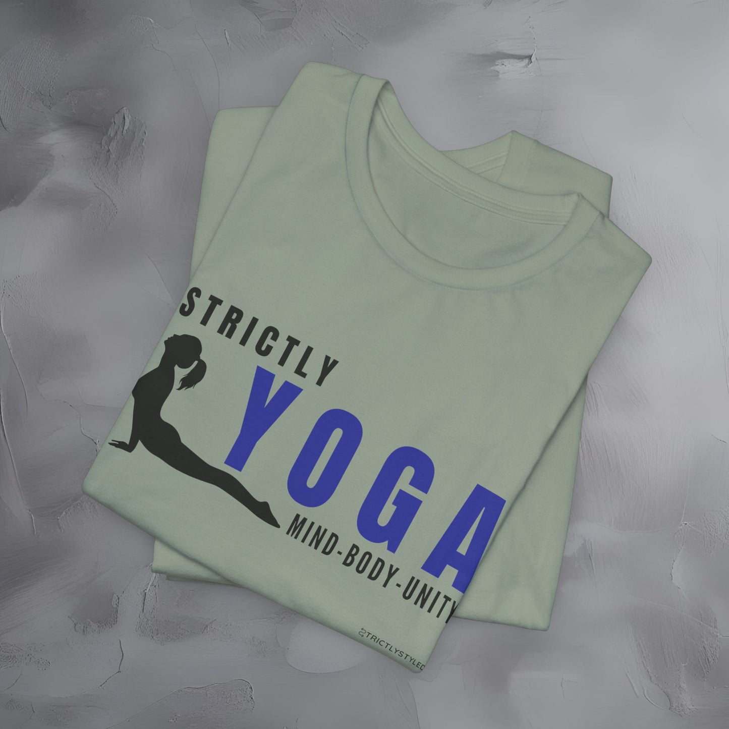 Strictly Yoga – Mind Body Unity T-Shirt - Yoga Lifestyle Graphic Tee - Mindfulness & Balance Shirt