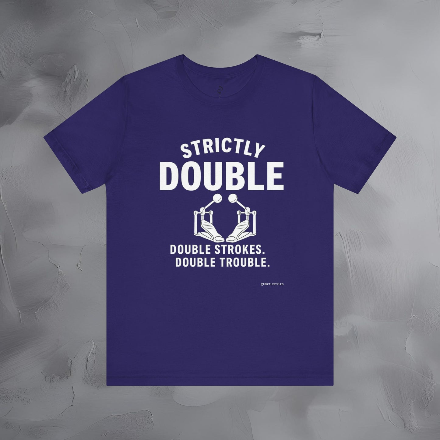 Strictly Double Stroke – Double Trouble Drummer T-Shirt