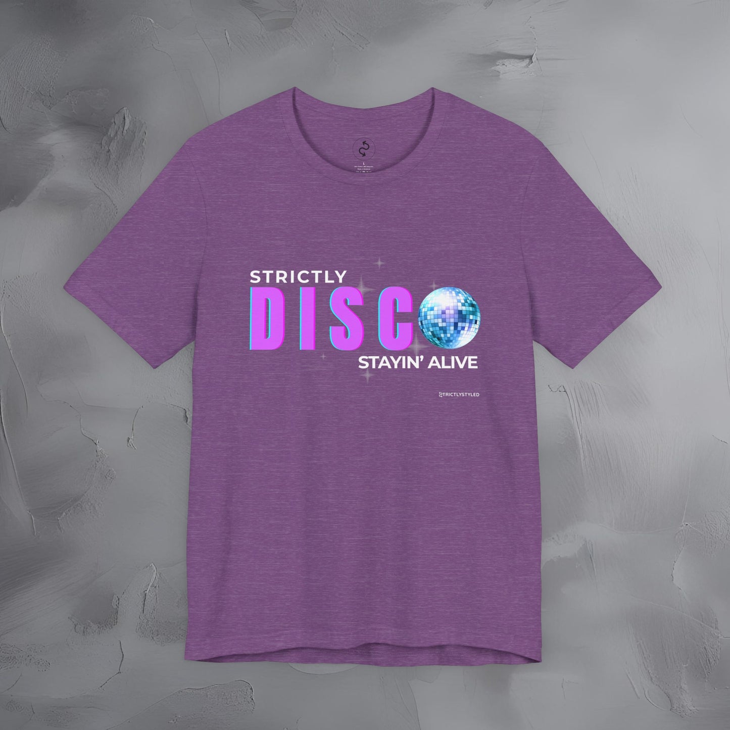Strictly Disco T-Shirt – Retro Dance Graphic Tee | Stayin’ Alive