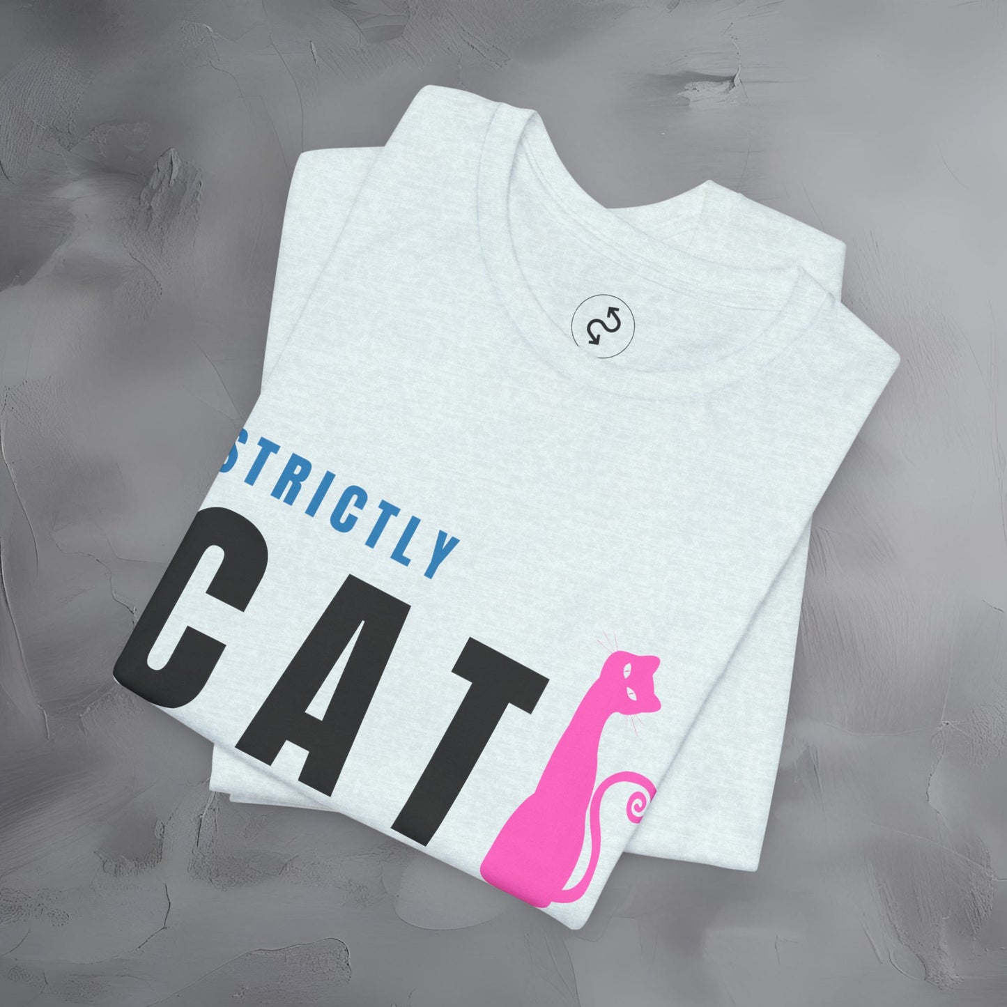Strictly Cat T-Shirt – Meow Is the Moment | Fun Cat Lover Graphic Tee