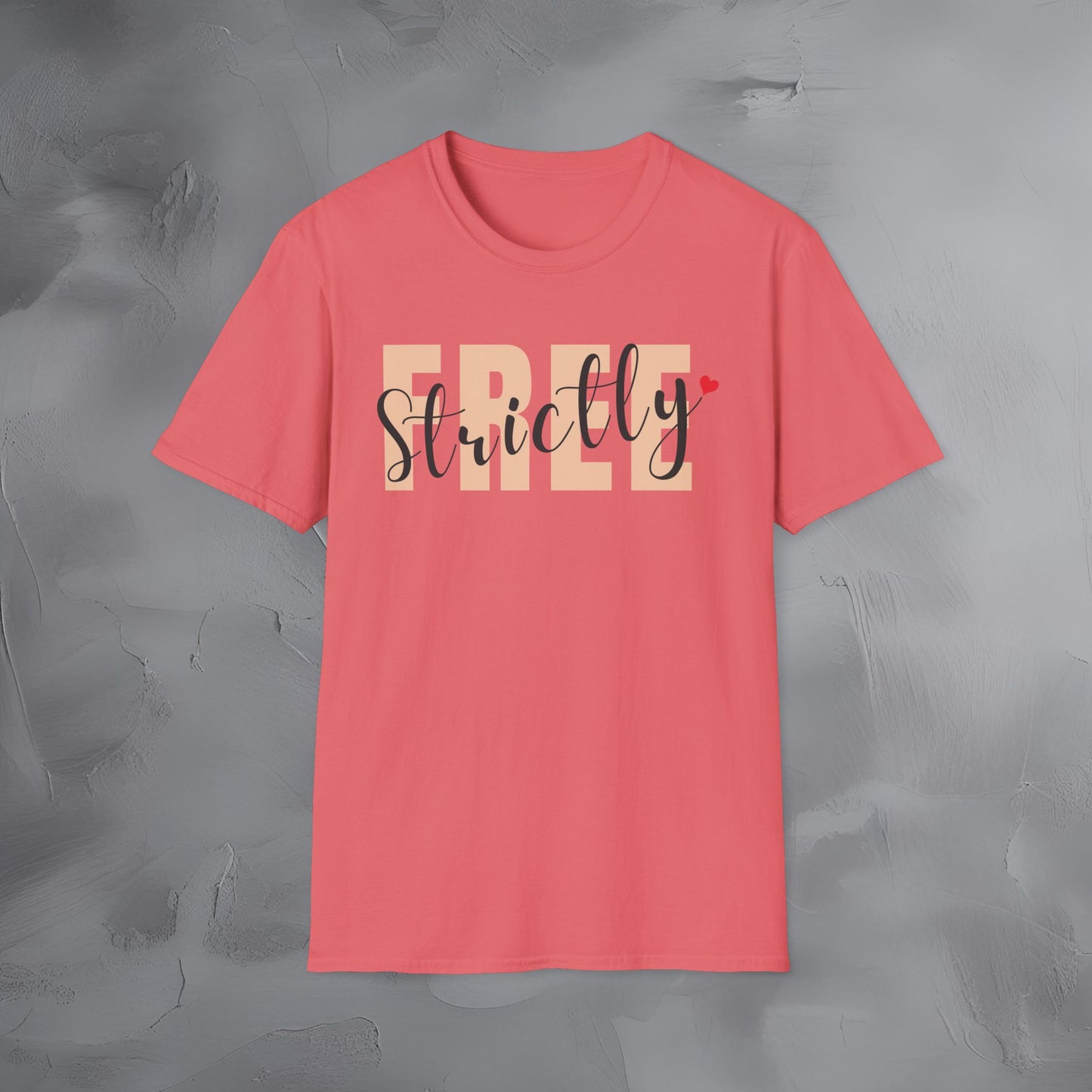 Strictly Free T-Shirt