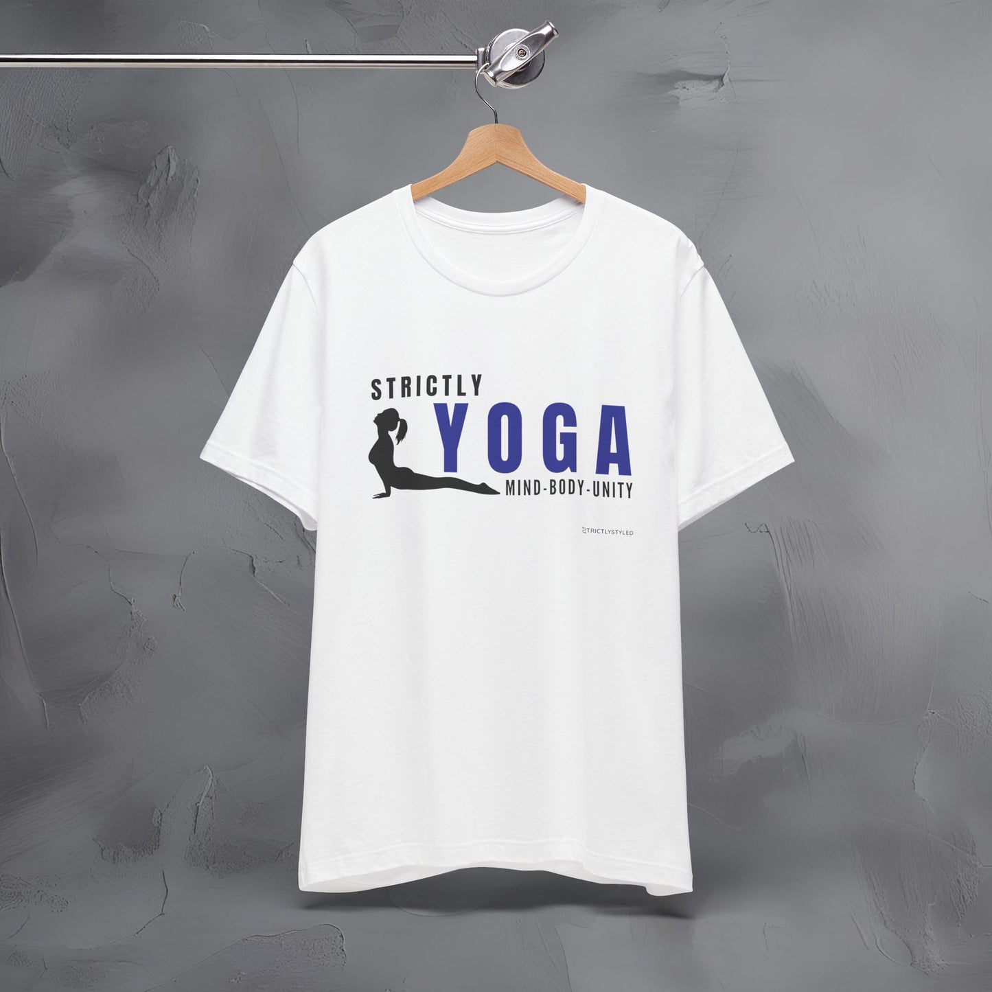 Strictly Yoga – Mind Body Unity T-Shirt - Yoga Lifestyle Graphic Tee - Mindfulness & Balance Shirt
