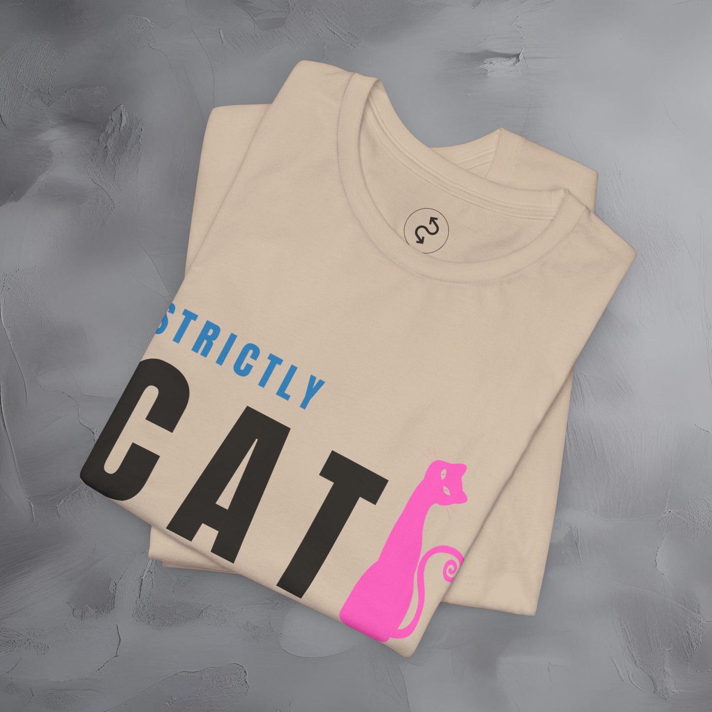 Strictly Cat T-Shirt – Meow Is the Moment | Fun Cat Lover Graphic Tee