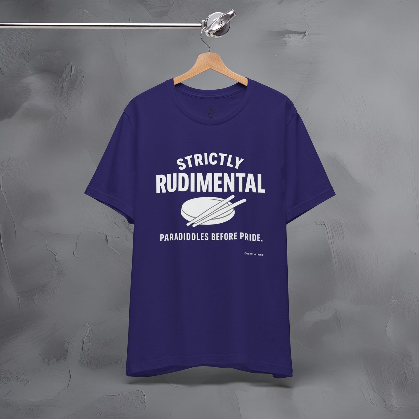 Strictly Rudimental T-Shirt – Paradiddles Before Pride Drummer Tee