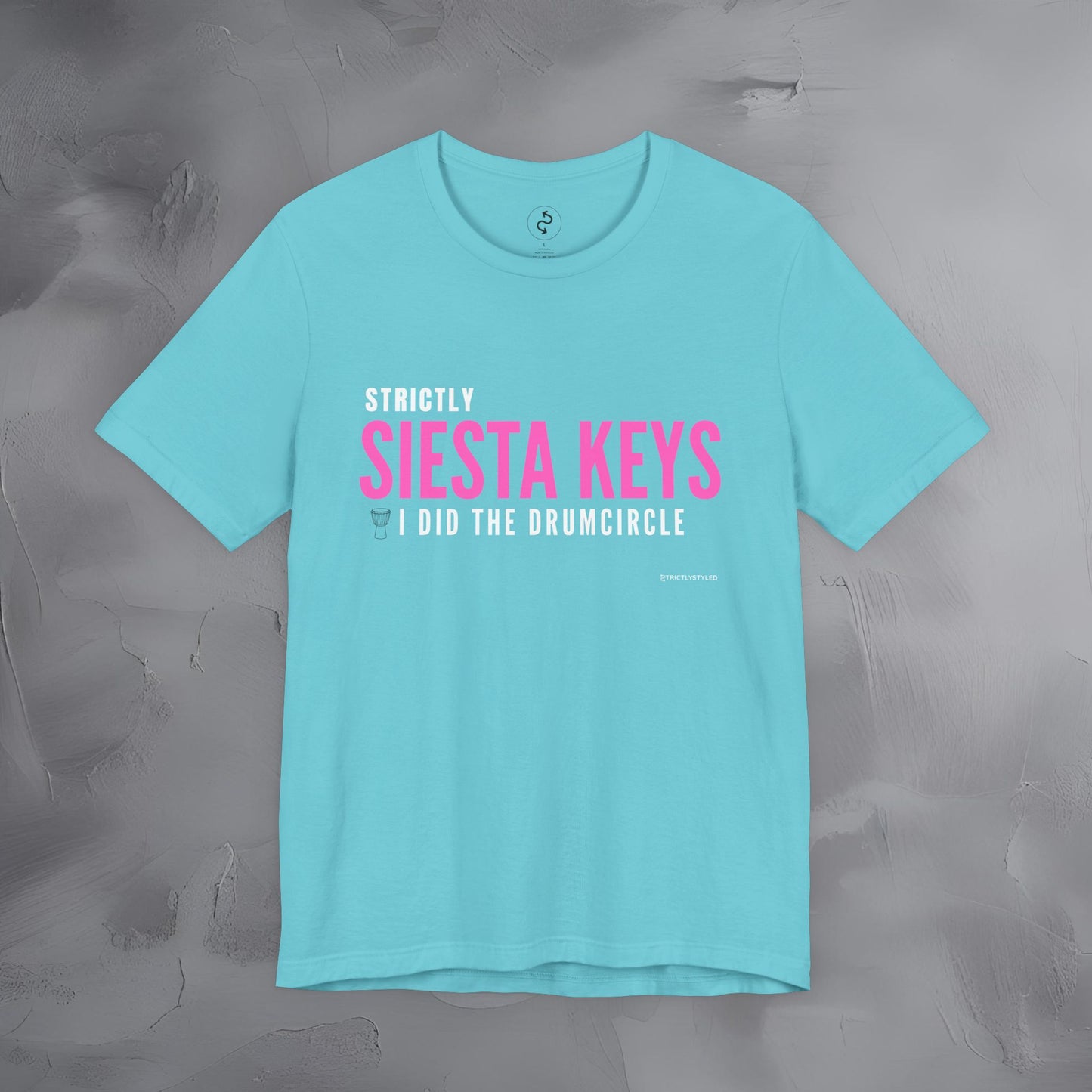 Strictly Siesta Key – I Did the Drum Circle T-Shirt | Sarasota Beach Sunset Drum Circle Graphic Tee