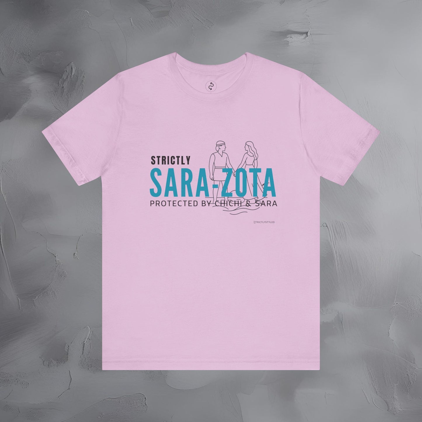 Strictly Sara-Zota T-Shirt – Protected by Chichi and Sarah Sarasota Tee