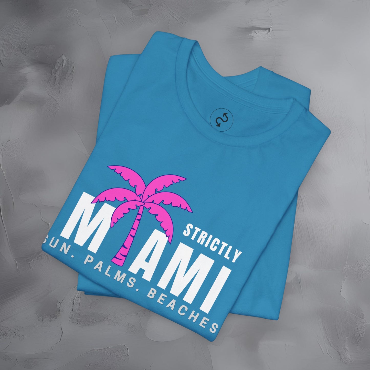 Strictly Miami T-Shirt – Sun Palms Beaches City Vibes Tee