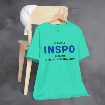 Strictly INSPO T-Shirt - Officially Dictonaried