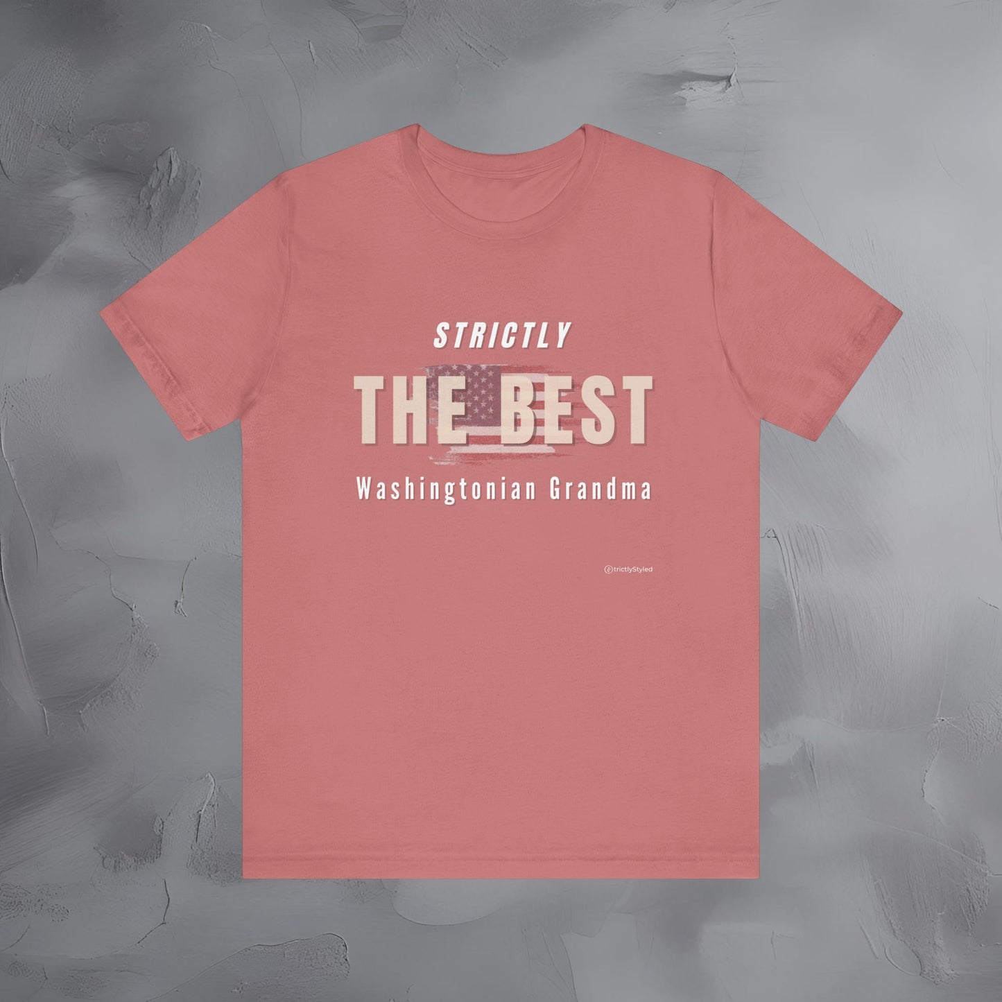 Strictly the Best Washingtonian Grandma T-Shirt