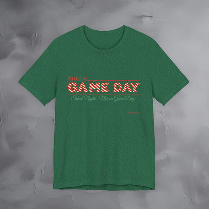 Strictly Game Day – Silent Night? Not on Game Day. - Funny Football Christmas Shirt