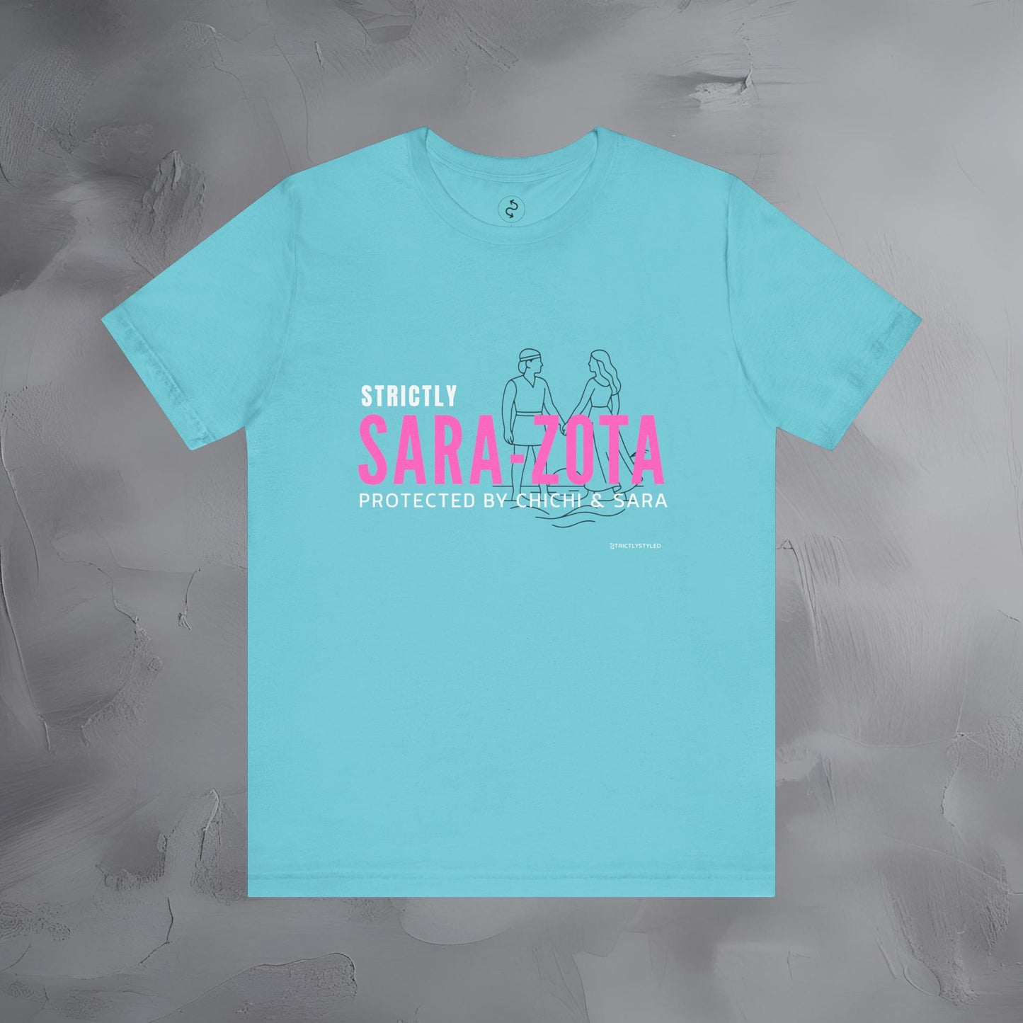 Strictly Sara-Zota T-Shirt – Protected by Chichi and Sarah Sarasota Tee