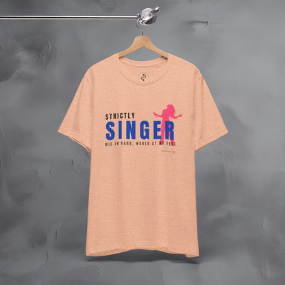 Strictly Singer T-Shirt – Voice of Style | Musician Graphic Tee