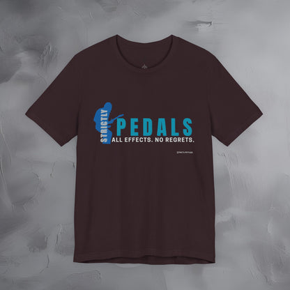 Strictly Pedals T-Shirt – No Effects No Regrets Guitar Gear Tee