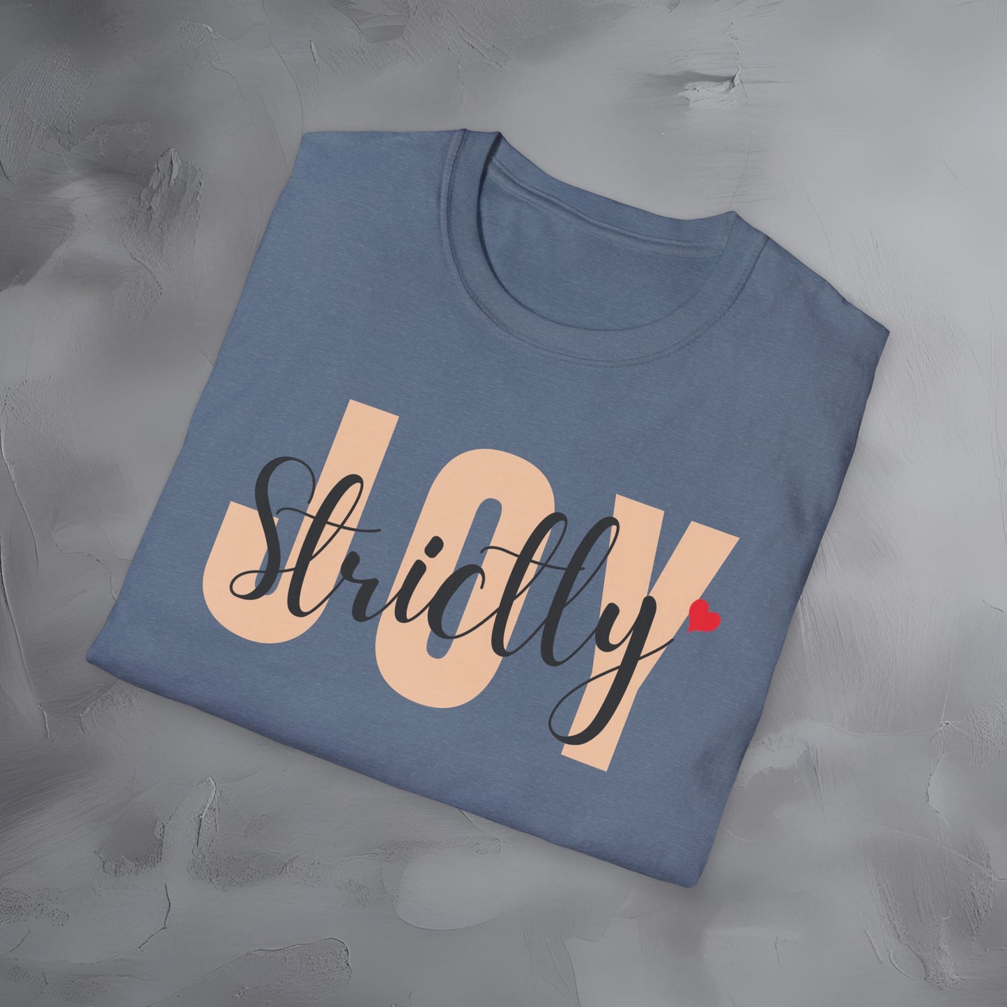 Strictly Joy T-Shirt