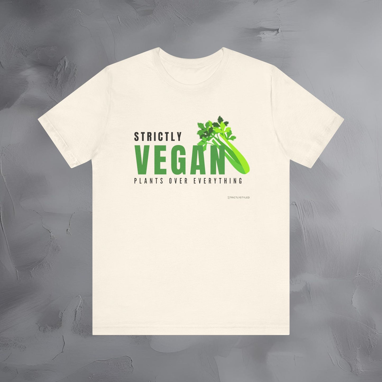 Plants Over Everything T-Shirt - Vegan Lifestyle Graphic Tee - Plant-Based Living Shirt