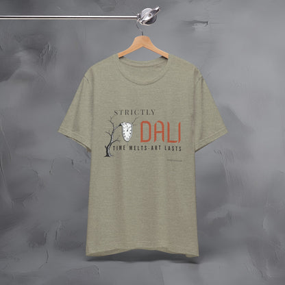 Strictly Dalí – Time Melts. Art Lasts. T-Shirt | Surrealist Artist Graphic Tee | Salvador Dalí Inspired Shirt
