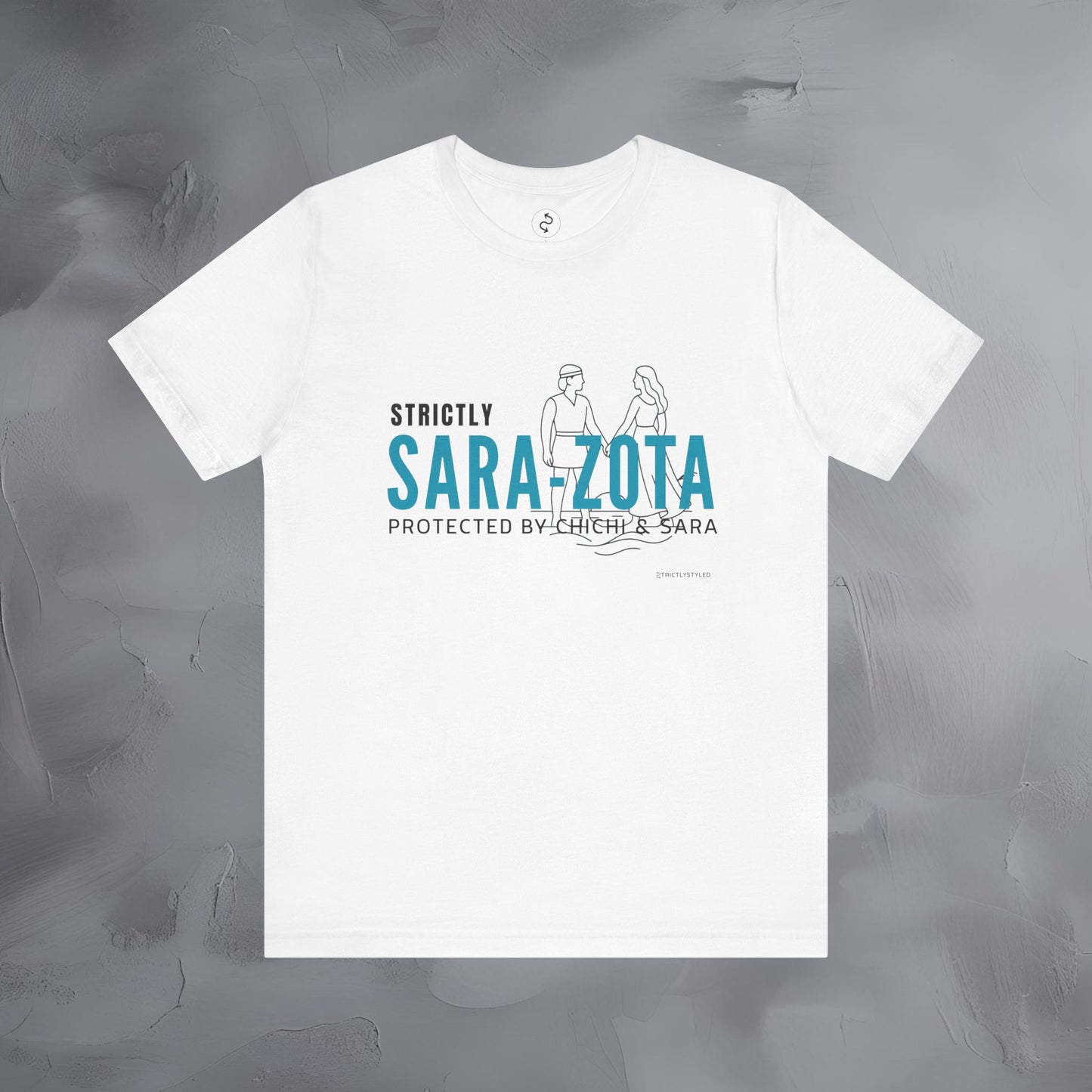Strictly Sara-Zota T-Shirt – Protected by Chichi and Sarah Sarasota Tee