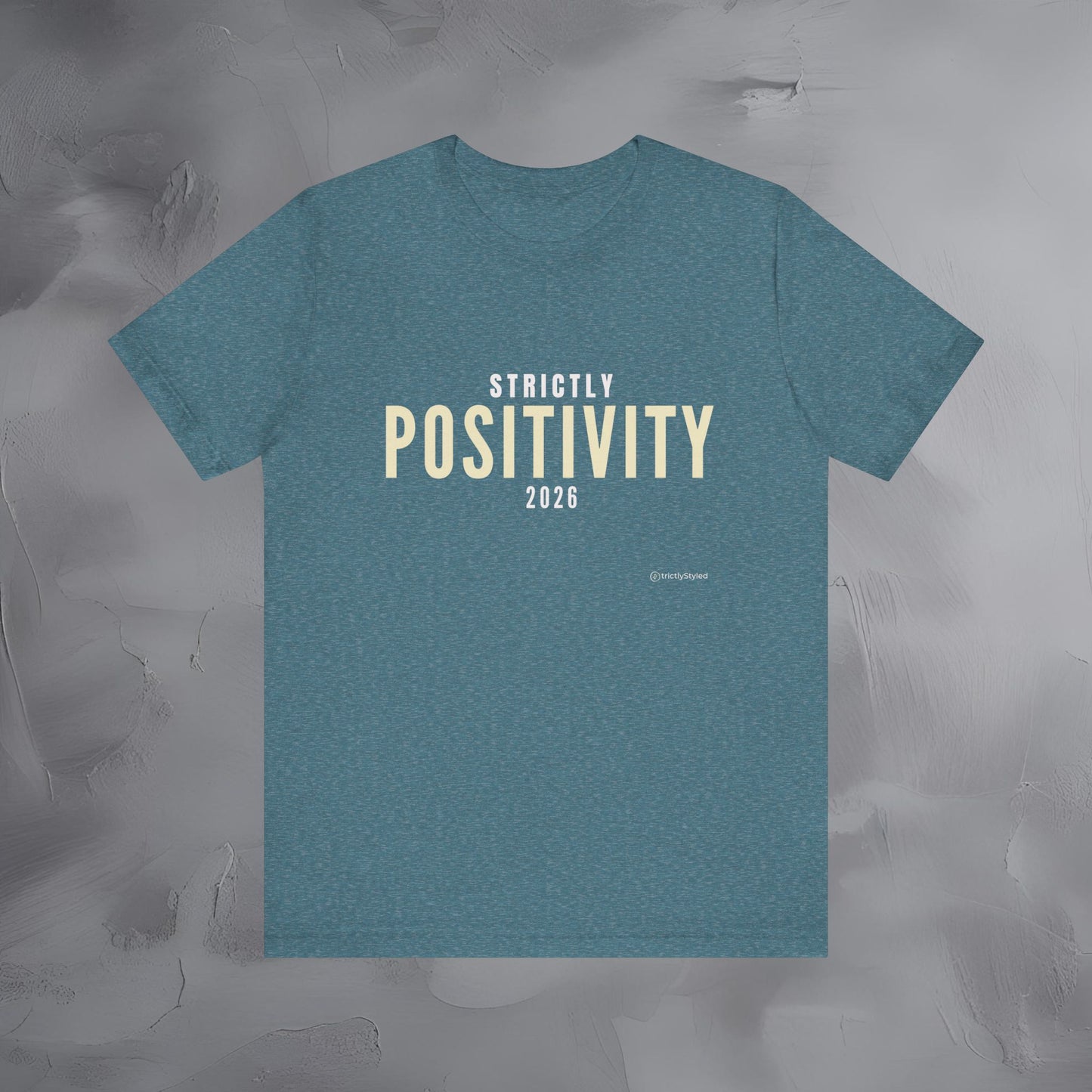 Strictly Positivity Shirt Minimalist New Year Intention T Shirt Unisex Graphic Tee