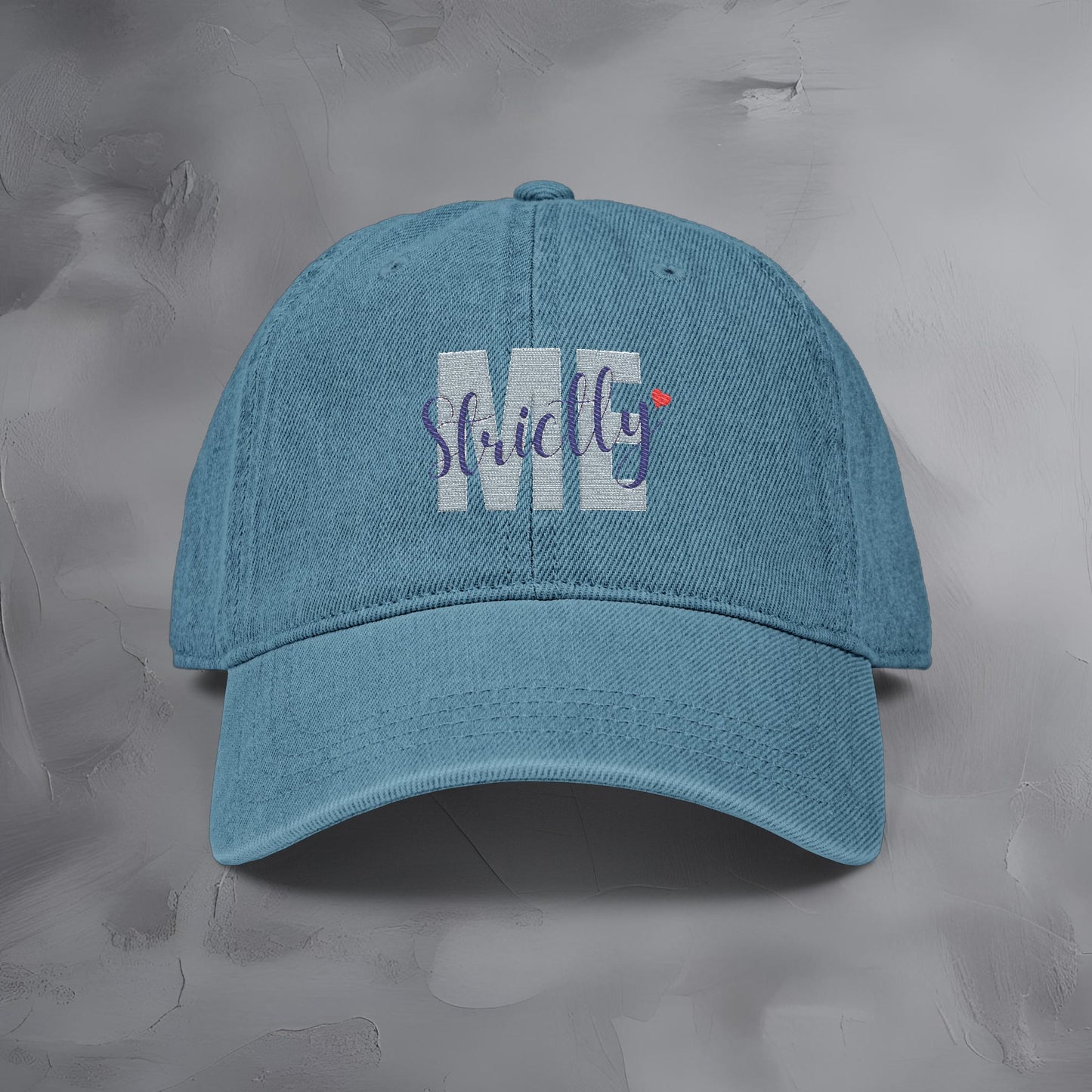 Strictly Me - Embroidered Baseball Hat