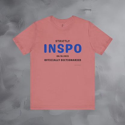 Strictly INSPO T-Shirt - Officially Dictonaried