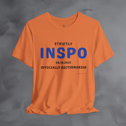 Strictly INSPO T-Shirt - Officially Dictonaried
