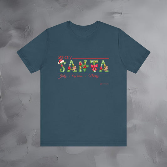 Strictly Santa – Jolly • Warm • Merry - Modern Christmas Shirt