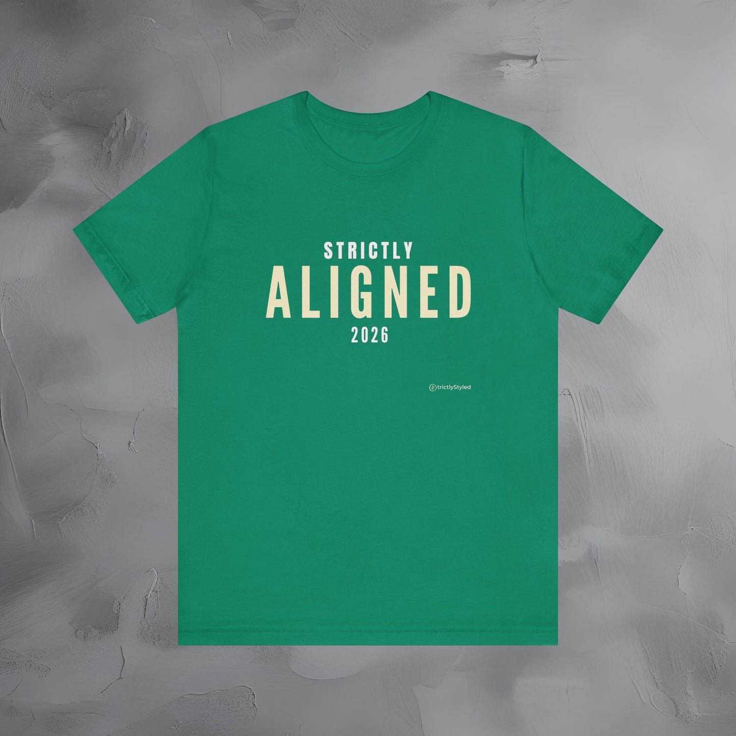 Strictly Aligned Shirt Minimalist New Year Intention T Shirt Unisex Graphic Tee