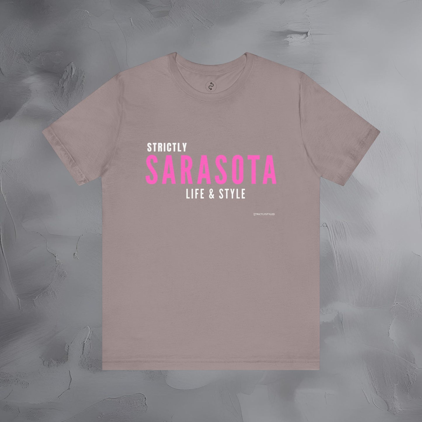 Strictly Sarasota Life & Style T-Shirt | Coastal Florida Lifestyle Tee | Gulf Coast Beachwear Graphic Shirt