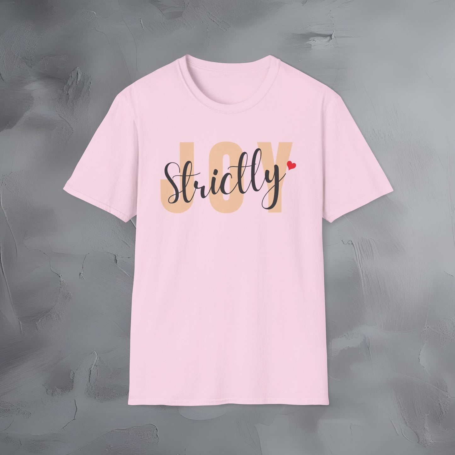 Strictly Joy T-Shirt