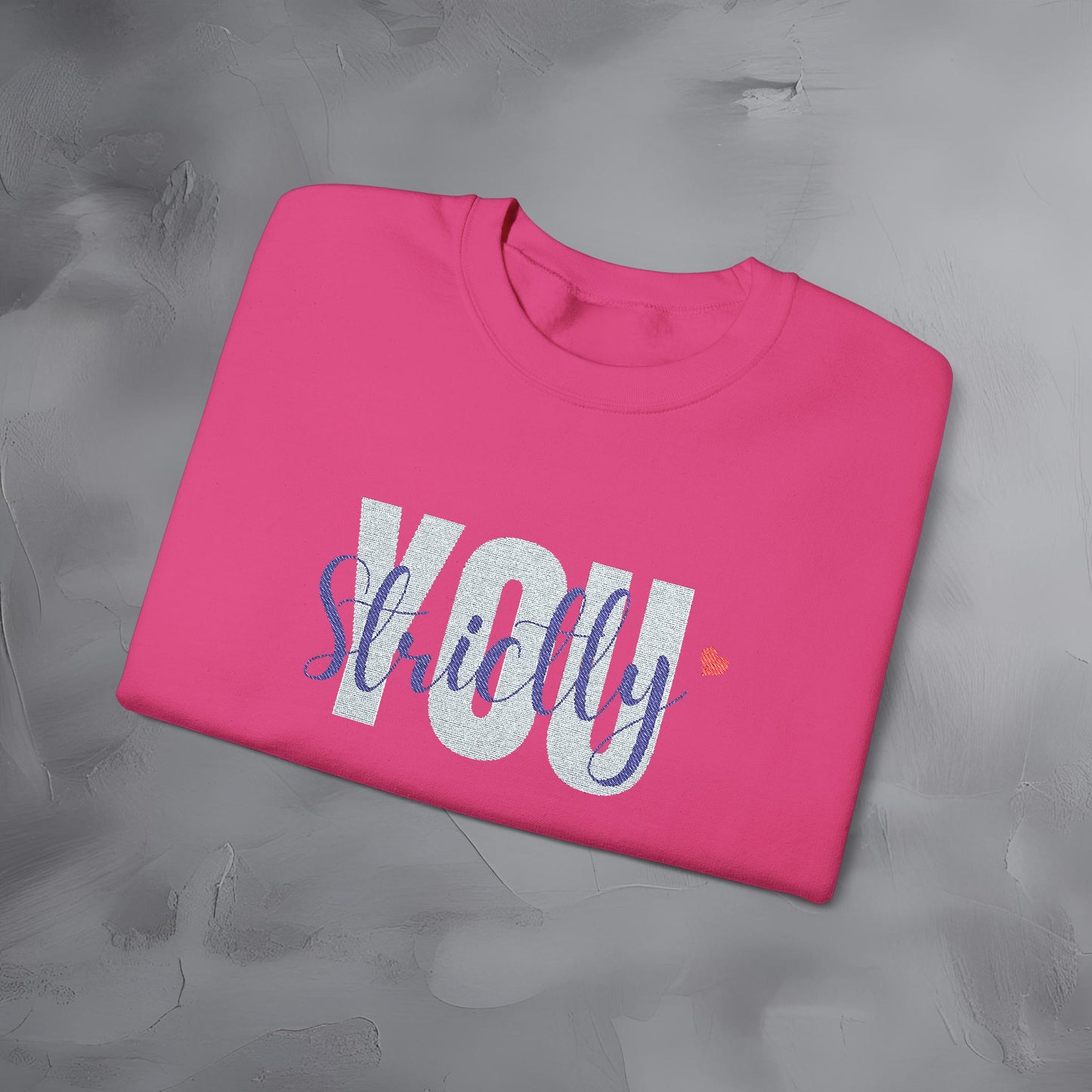 Strictly You - Embroidered Sweatshirt