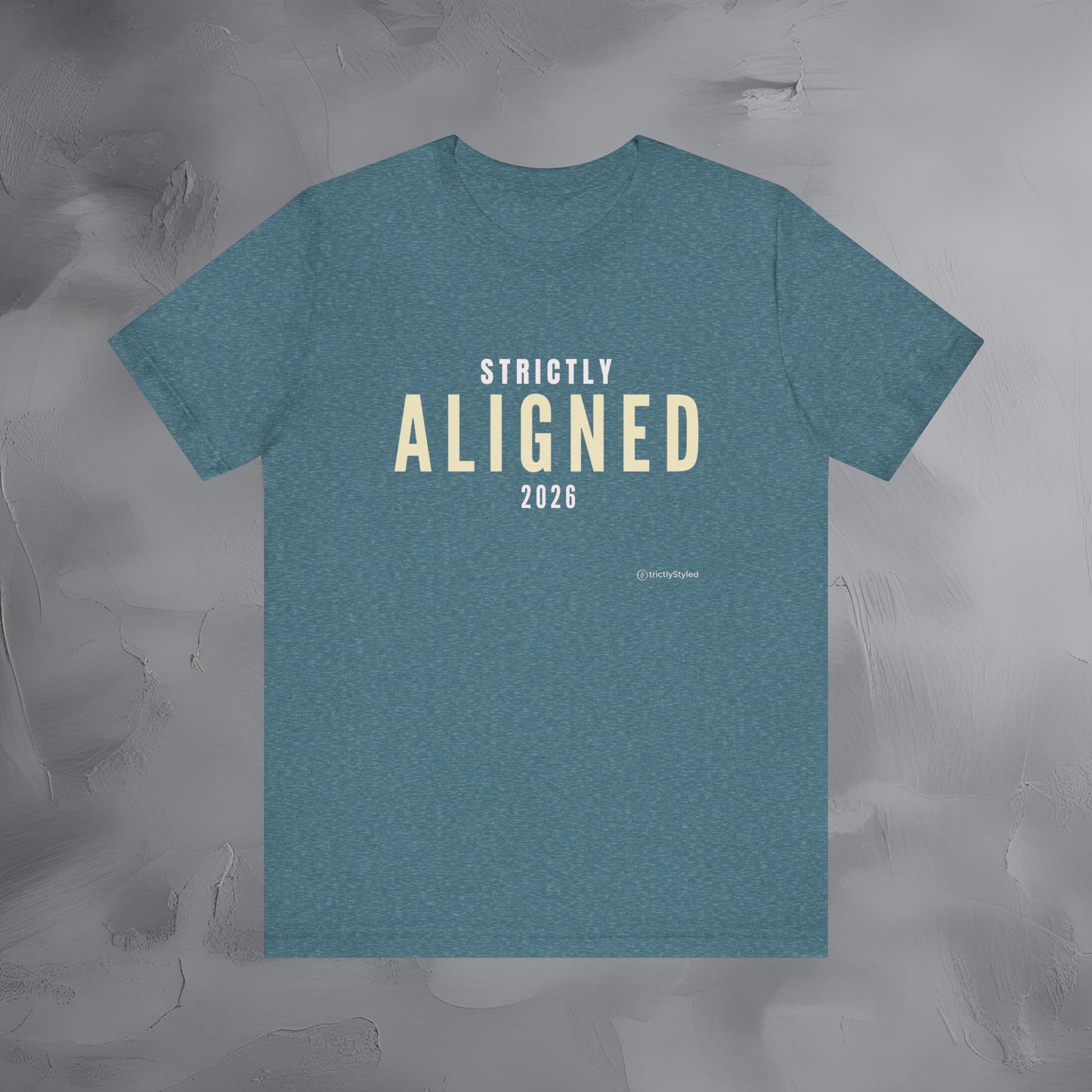 Strictly Aligned Shirt Minimalist New Year Intention T Shirt Unisex Graphic Tee